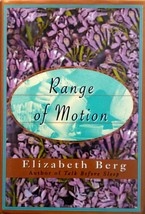 Range of Motion by Elizabeth Berg / 1995 Hardcover First Edition - £4.51 GBP