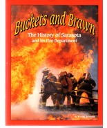 Buckets and Brawn, Sarasota Fire Department history - $243.02 MXN