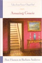 Amazing Gracie [Hardcover] Pam &amp; Andrews Barbara Hanson - $20.53