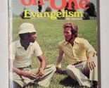 One-On-One Evangelism James H. Jauncey 1978 Moody Bible Institute Paperback - $11.87