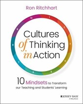 Cultures of Thinking in Action: 10 Mindsets to Transform our Teaching and Stud.. - £11.45 GBP