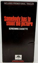 Somebody Has To Shoot The Picture (VHS, 1990) Screening Tape Drama Roy Scheider - £3.46 GBP