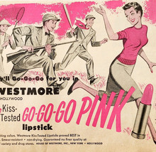 1955 Westmore Go Go Go Pink Lipstick Advertisement Beauty Cosmetics DWQQ7 - $27.36 CAD
