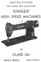 Singer 241 Manual  High Speed Sewing Machine Instruction Hard Copy - $12.99