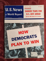 U S NEWS World Report Magazine July 18 1960 How Democrats Plan To Win - £11.34 GBP