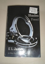 Fifty Shades of Grey: Fifty Shades Freed Bk. 3 by E. L. James (2012, Paperback) - £3.97 GBP
