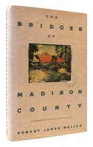 Robert James Waller The Bridges Of Madison County 1st Edition 7th Printing - £70.42 GBP