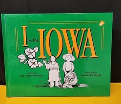 I Is for Iowa by Mary Ann Gensicke 1995 HC - $7.27