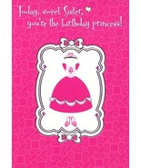 Today, Sweet Sister, You&#39;re The Birthday Princess- Birthday Greeting Car... - $2.79