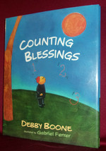 Debby Boone Counting Blessings First Edition Two Signed Ferrer Art Children Dj - £35.39 GBP