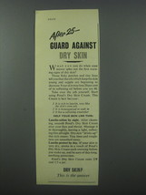 1954 Pond&#39;s Dry Skin Cream Ad - After 25 - guard against dry skin - £14.65 GBP