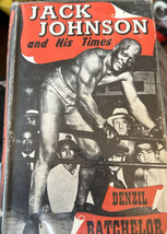 Jack Johnson And His Times Hardcover Denzil Batchlor Boxing 1956 - £16.72 GBP