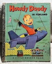 1953 Little Golden Book Howdy Doody In Funland &quot;A&quot; 1st Edition Edward Kean - $94.08 MXN