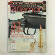 August 2013 American Rifleman Magazine Winchester Super Magnum .17 Dirty Harry&#39;s - £14.42 GBP