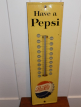 Vintage Have a Pepsi Embossed Thermometer - $6,026.13 MXN