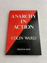 Anarchy In Action Colin Ward Classic Freedom Press Pb 1992 2nd Ed Survivalist - $37.62