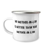 New Mother-in-law 12oz Camper Mug, My Mother-In-Law Is Better Than Your Mother,  - £15.62 GBP