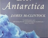 [Advance Uncorrected Proofs] Lost Antarctica by James McClintock / 2012 TPB - £9.08 GBP