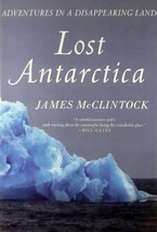 [Advance Uncorrected Proofs] Lost Antarctica by James McClintock / 2012 TPB - £9.12 GBP