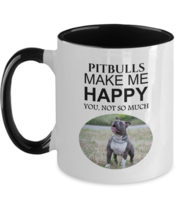 Pitbull Coffee Mug, Pitbulls Make Me Happy, Funny Pet Dog Gift For Pitbull Lover - £15.81 GBP