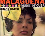 Malaguena: Music of Cuba [Vinyl] Percy Faith &amp; His Orchestra - $6.91