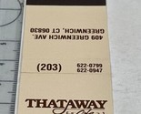 Vintage Matchbook Cover  Thataway Cafe  restaurant Greenwich, CT  gmg  U... - £9.89 GBP