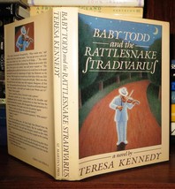 Kennedy, Teresa Baby Todd And The Rattlesnake Stradivarius 1st Edition 1st Prin - £37.63 GBP