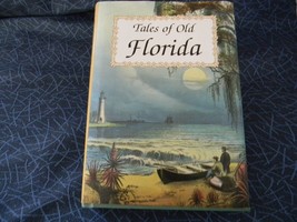 Tales of Old Florida by Frank Oppel and Tony Meisel - £10.31 GBP