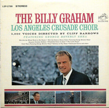 The Billy Graham Los Angeles Crusade Choir , featuring George Beverly Sh... - £8.36 GBP