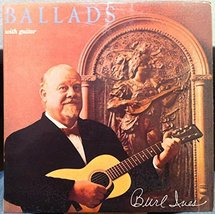 Burl Ives Ballads With Guitar Lp [Vinyl] Burl Ives - £4.21 GBP