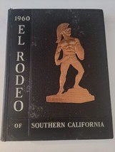 El Rodeo 1960 Yearbook Vintage University of Southern California - £38.88 GBP