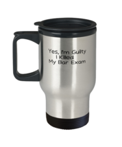 Coffee Travel Mug Funny Yes I&#39;m Guilty I Killed My Bar Exam Law Student  - £19.51 GBP