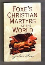 Foxe&#39;s Christian Martyrs of the World [Paperback] Foxe, John - $14.99