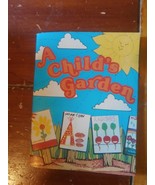 VINTAGE 1983 A Child&#39;s Garden Primer Book Booklet Clyde Robin Seeds Gard... - $23.74