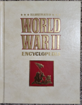 The Illustrated World War II Encyclopedia Volume 1 Hardback - £3.99 GBP