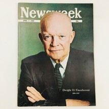 Newsweek Magazine April 7 1969 Sir Dwight D. Eisenhower 1890-1969 No Label - £30.37 GBP
