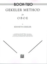 Gekeler Method for Oboe Book Two By Kenneth Gekeler (EL00095) - £6.25 GBP