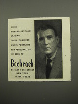 1955 Bachrach Photography Ad - When Howard Ketcham leading color engineer wants  - £14.78 GBP