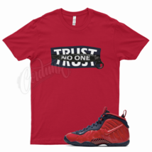 Red TRUST T Shirt N Foamposite Lil Posite Pro Red Crimson Navy Fiba Little - £20.49 GBP+