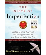 The Gifts of Imperfection by  Brené Brown    ISBN - 978-1592858491 - $26.87