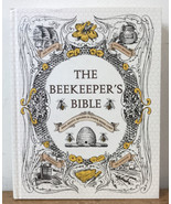 The Beekeeper’s Bible: Bees, Honey, Recipes, &amp; Other Home Uses Book - £794.91 GBP
