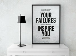 Motivational Inspirational Quotes Poster Don&#39;t Bury Your Failures Print Wall Art - £21.20 GBP+