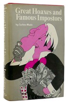 Carlson Wade Great Hoaxes And Famous Impostors 1st Edition 1st Printing - $50.94