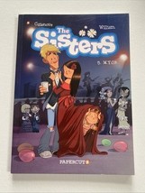 Sisters Vol. 5 : M. Y. O. B. by Christophe Cazenove 2019 Trade Paperback - $9.99
