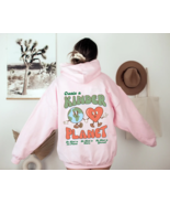 Create A Kinder Planet Oversize Hoodie,Be Kind To Other Planet,Aesthetic... - $34.65