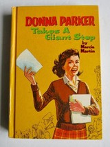 Donna Parker Takes A Giant Step ~ Marcia Martin Vintage Girls Series Book Hb - £7.73 GBP