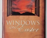 Windows on Easter Bill Crowder 2010 Paperback - $7.91