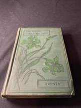 THE YOUNG CARTHAGINIAN BY G. A. HENTY.  BLACKIE &amp; SON.  EARLY EDITION. - $14.50