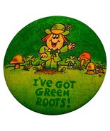 Vintage 1981 Hallmark Button Pin &quot;Ive Got Green Roots!&quot; With Cute Cartoo... - $9.31 CAD