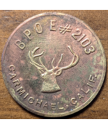 Carmichael, California CA BPOE #2103 Elks Lodge Good For 50 Cents Trade ... - $242.86 MXN